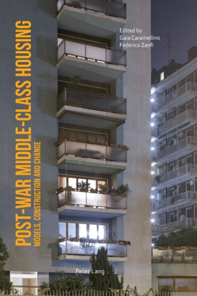 Post-War Middle-Class Housing: Models,