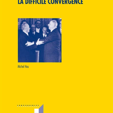 France-Allemagne: La Difficile Convergence