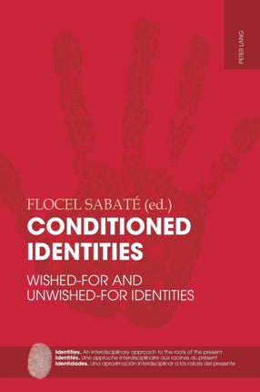Conditioned Identities: Wished-for and