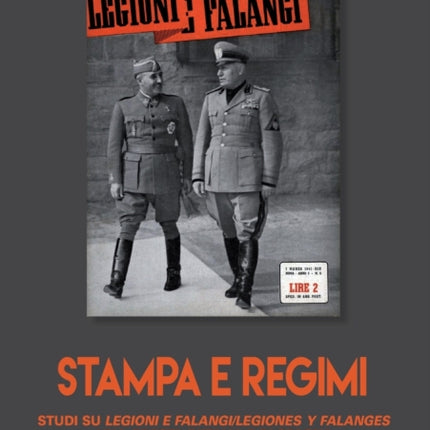 Stampa e regimi: Studi su  Legioni e