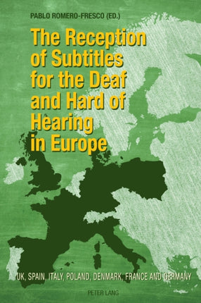 The Reception of Subtitles for the Deaf and Hard