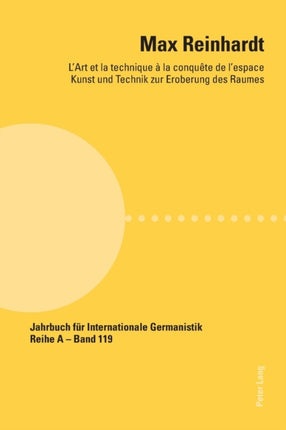 Max Reinhardt: L'art et la technique à la