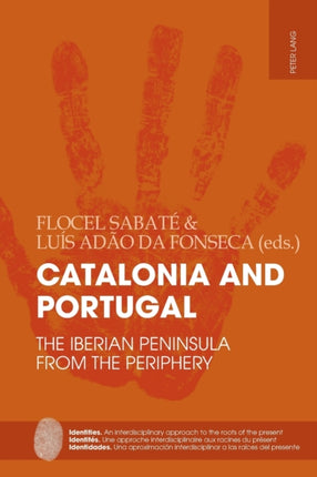 Catalonia and Portugal: The Iberian Peninsula