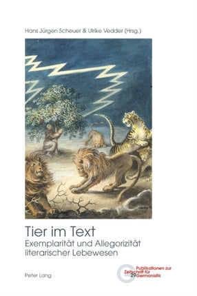 Tier im Text: Exemplaritaet und Allegorizitaet