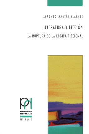Literatura y Ficciaon: La Ruptura De La Laogica