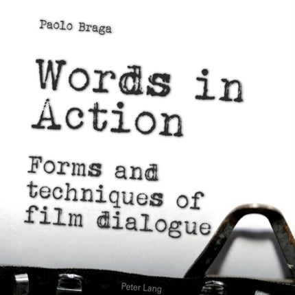 Words in Action: Forms and techniques of film