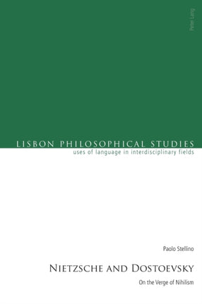 Nietzsche and Dostoevsky: On the Verge of