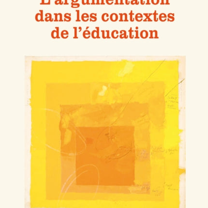 L'Argumentation Dans Les Contextes de l'Éducation