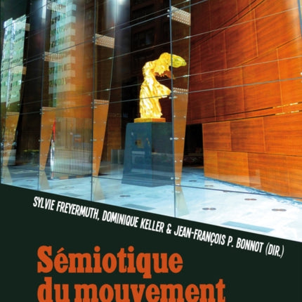 Sémiotique du mouvement: Du geste à la parole