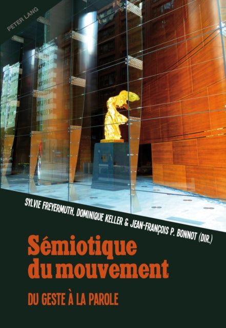 Sémiotique du mouvement: Du geste à la parole