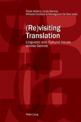 (Re)visiting Translation: Linguistic and Cultural