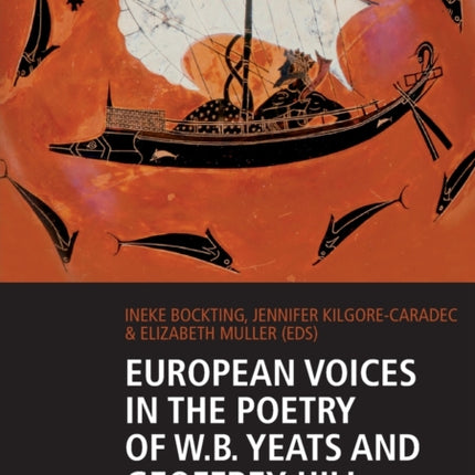 European Voices in the Poetry of W.B. Yeats and