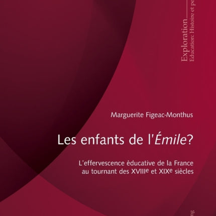 Les enfants de l'Émile?: L'effervescence