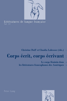 Corps écrit, corps écrivant: Le corps féminin