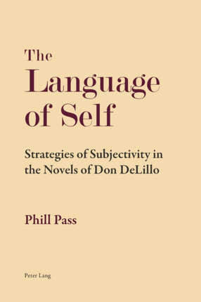 The Language of Self: Strategies of Subjectivity