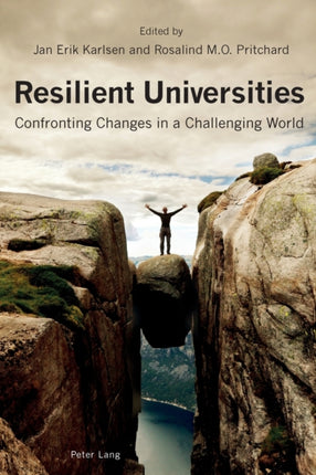 Resilient Universities: Confronting Changes in a