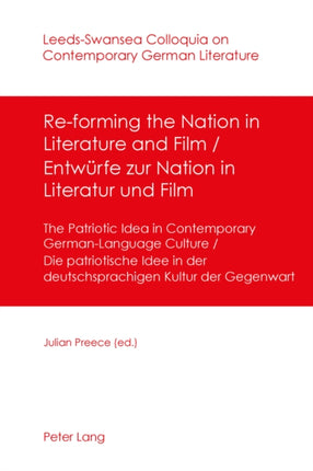 Re-forming the Nation in Literature and Film -