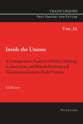 Inside the Unions: A Comparative Analysis of