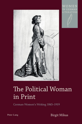 The Political Woman in Print: German Women’s