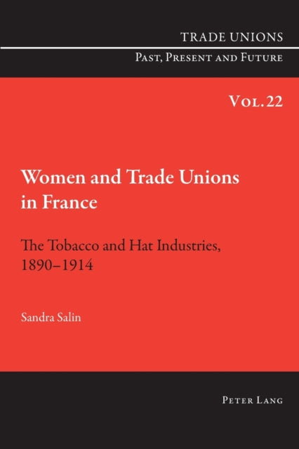 Women and Trade Unions in France: The Tobacco and