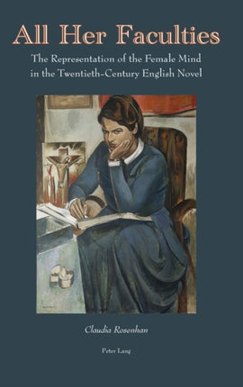 All Her Faculties: The Representation of the