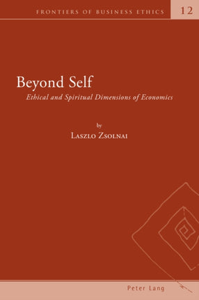 Beyond Self: Ethical and Spiritual Dimensions of