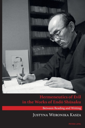 Hermeneutics of Evil in the Works of Endō