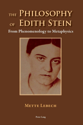 The Philosophy of Edith Stein: From Phenomenology
