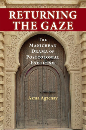Returning the Gaze: The Manichean Drama of