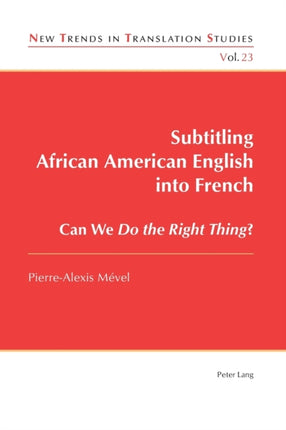 Subtitling African American English into French: