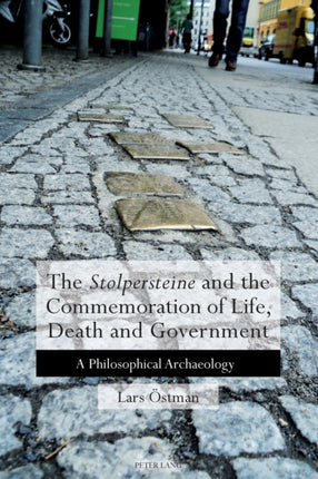 The 'Stolpersteine' and the Commemoration of