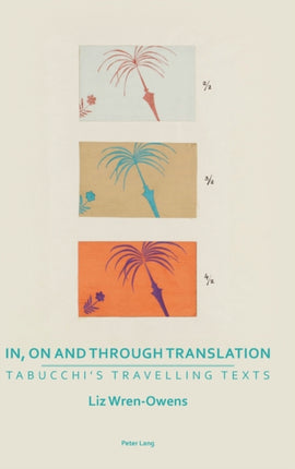 In, on and through Translation: Tabucchi’s