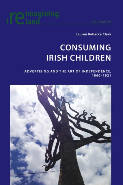 Consuming Irish Children: Advertising and the Art
