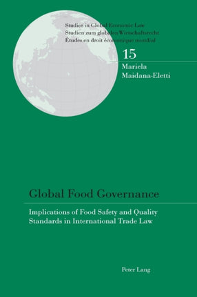 Global Food Governance: Implications of Food