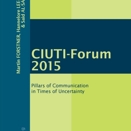 CIUTI-Forum 2015: Pillars of Communication in