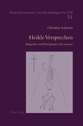 Heikle Versprechen: Buergschaft und Fleischpfand