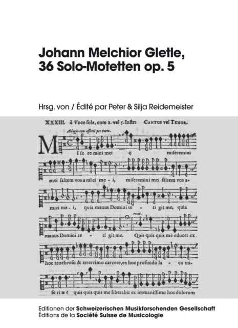 Johann Melchior Gletle, 36 Solo-Motetten Op. 5