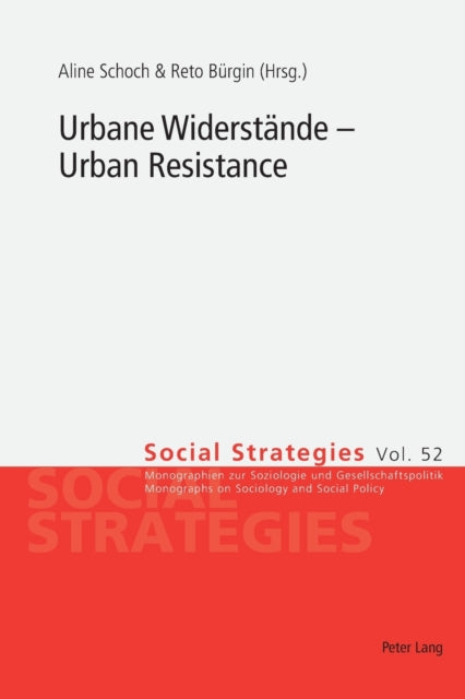 Urbane Widerstaende – Urban Resistance