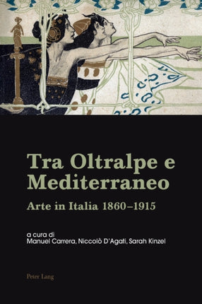 Tra Oltralpe e Mediterraneo: Arte in Italia