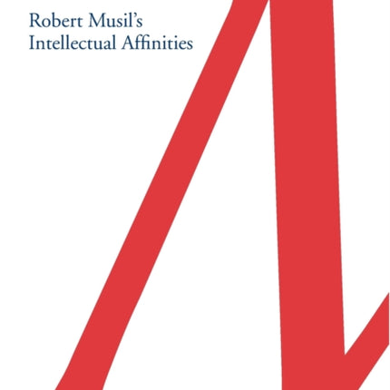 Robert Musil's Intellectual Affinities