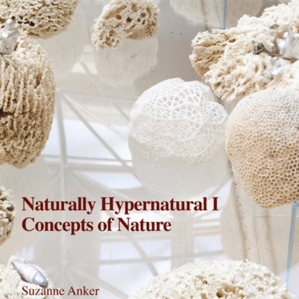 Naturally Hypernatural I: Concepts of Nature