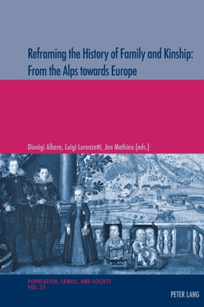 Reframing the History of Family and Kinship: From