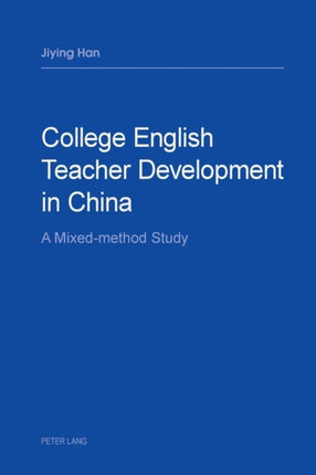 College English Teacher Development in China: A