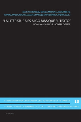 La literatura es algo más que el texto: Homenaje