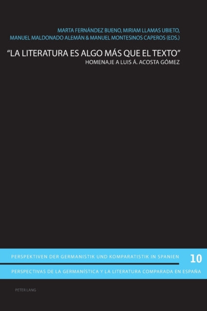 La literatura es algo más que el texto: Homenaje