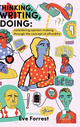 Thinking, Writing, Doing: Considering opinion