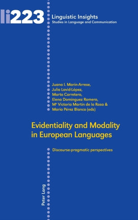 Evidentiality and Modality in European Languages: