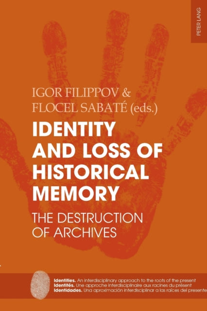 Identity and Loss of Historical Memory: The