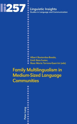 Family Multilingualism in Medium-Sized Language