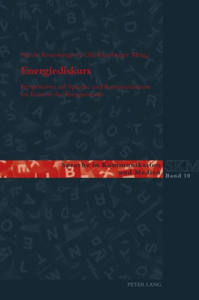 Energiediskurs: Perspektiven auf Sprache und